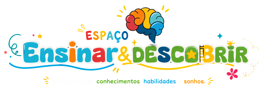 Espaço Ensinar & Descobrir — conhecimentos, habilidades, sonhos